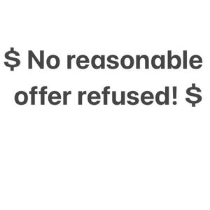 No reasonable offer refused!